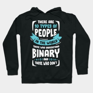 There Are 10 Types Of People In The World Hoodie